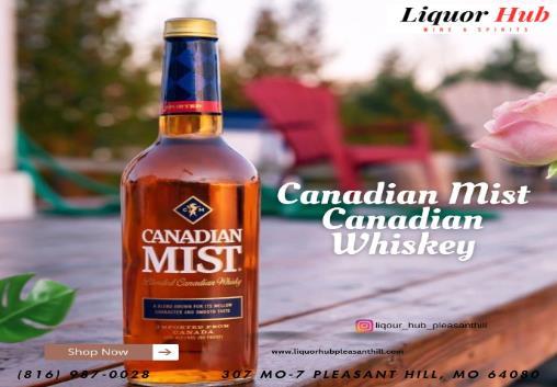  Canadian Mist available parkville MO